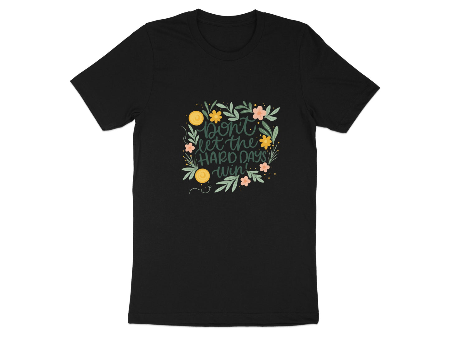 Inspirational Flower Design Motivational Shirt product type
