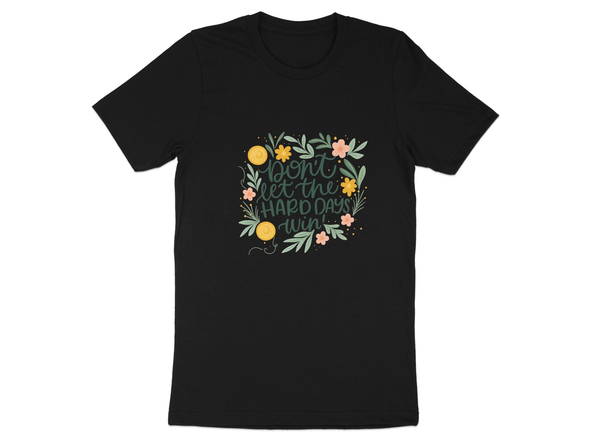 Inspirational Flower Design Motivational Shirt product type