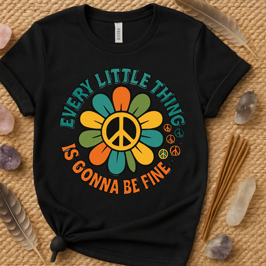 Every Little Thing Is Gonna Be Fine T-shirt product