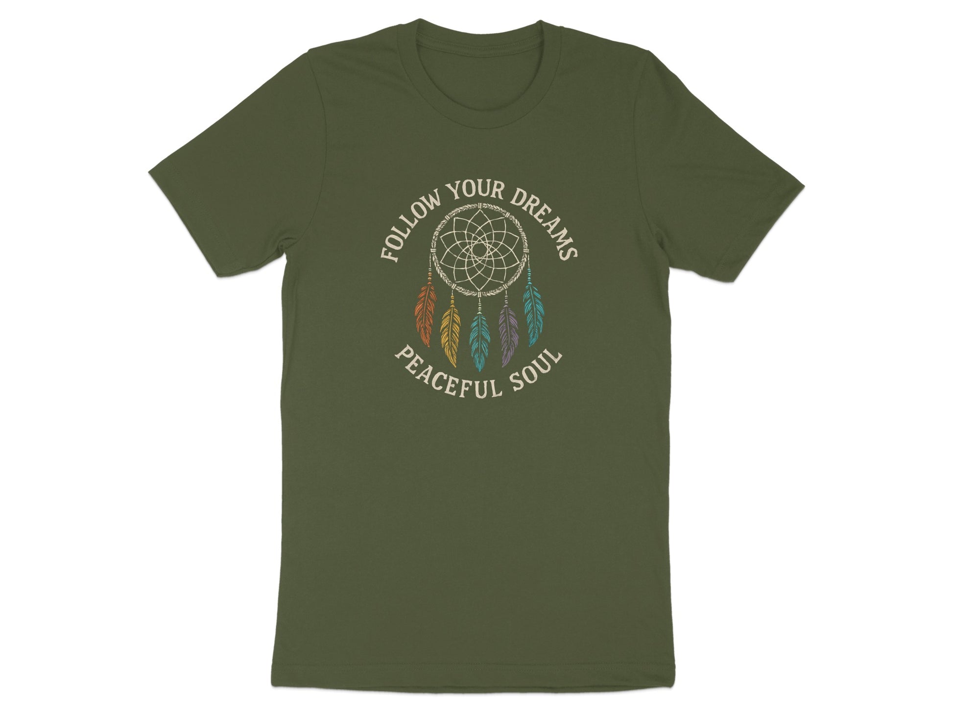 Follow Your Dreams Peaceful Soul T-shirt product