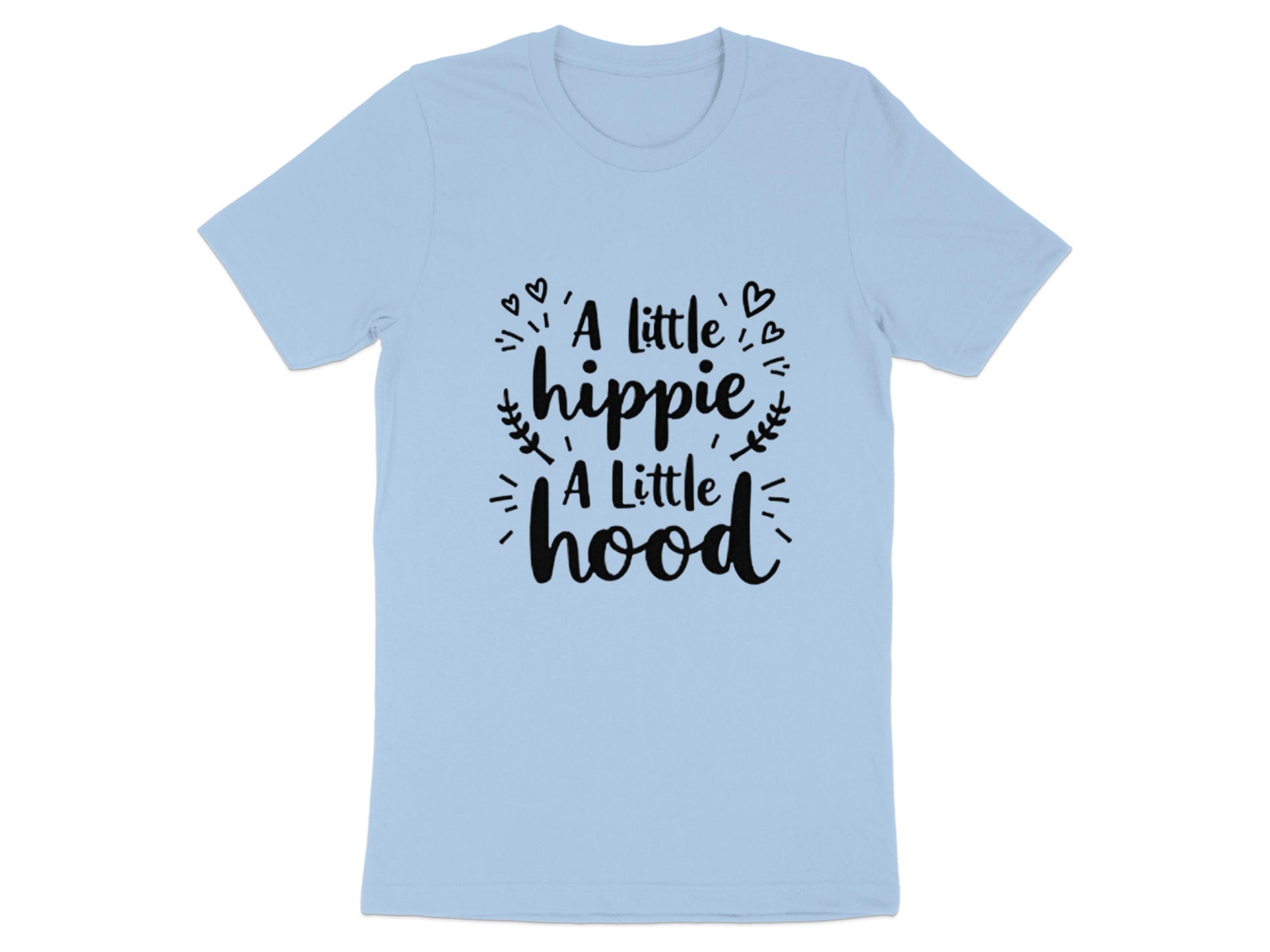A Little Hippie A Little Hood Text Design Shirt product