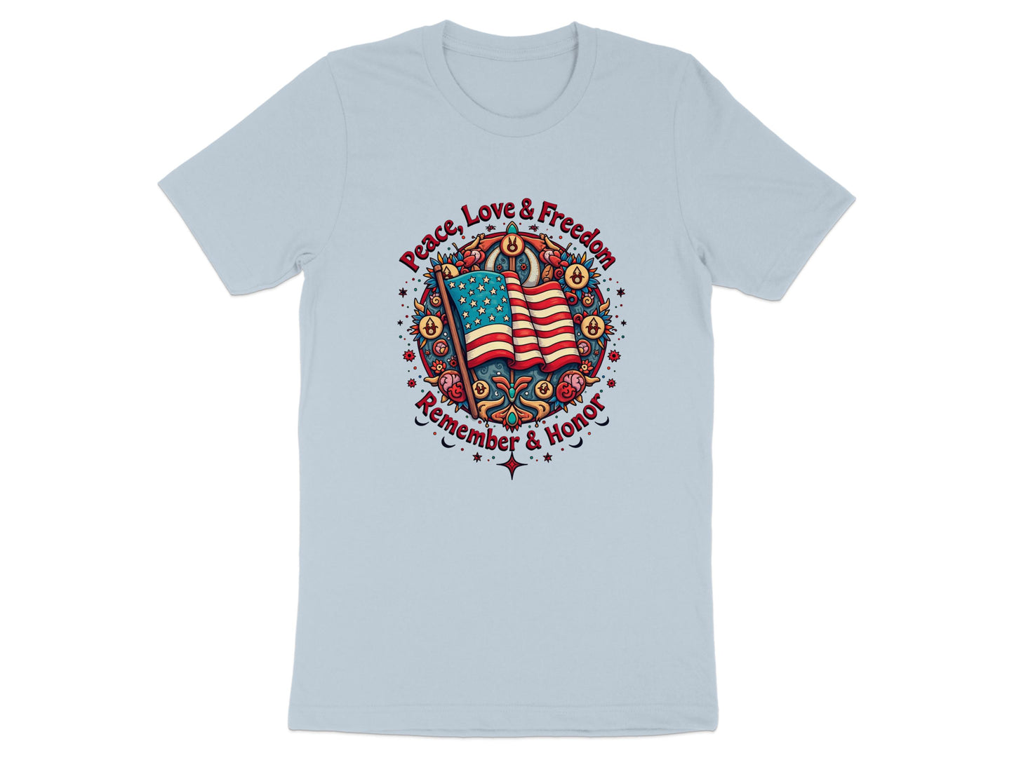 Peace Love and Freedom Remember and Honor product type