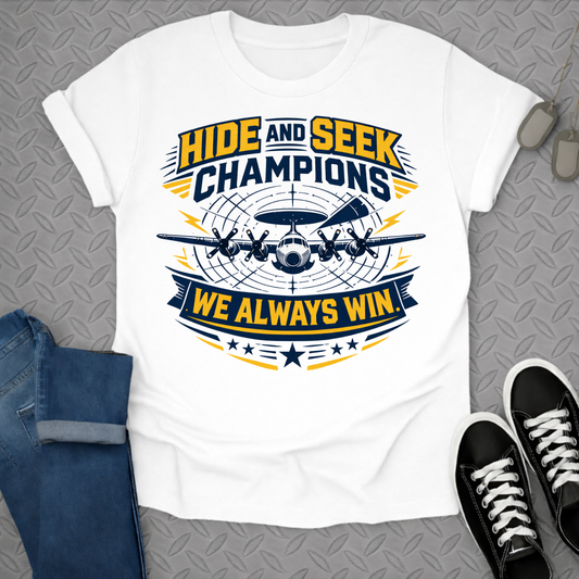 Hide And Seek Champions We Always Win Graphic T-Shirt