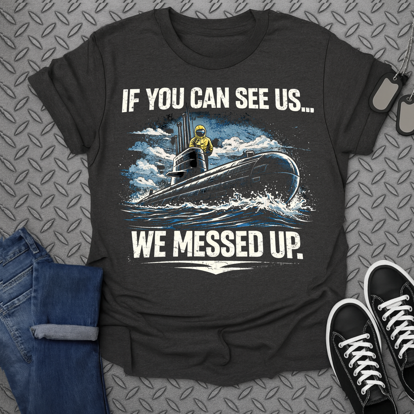 If You Can See Us We Messed Up Submarine product type