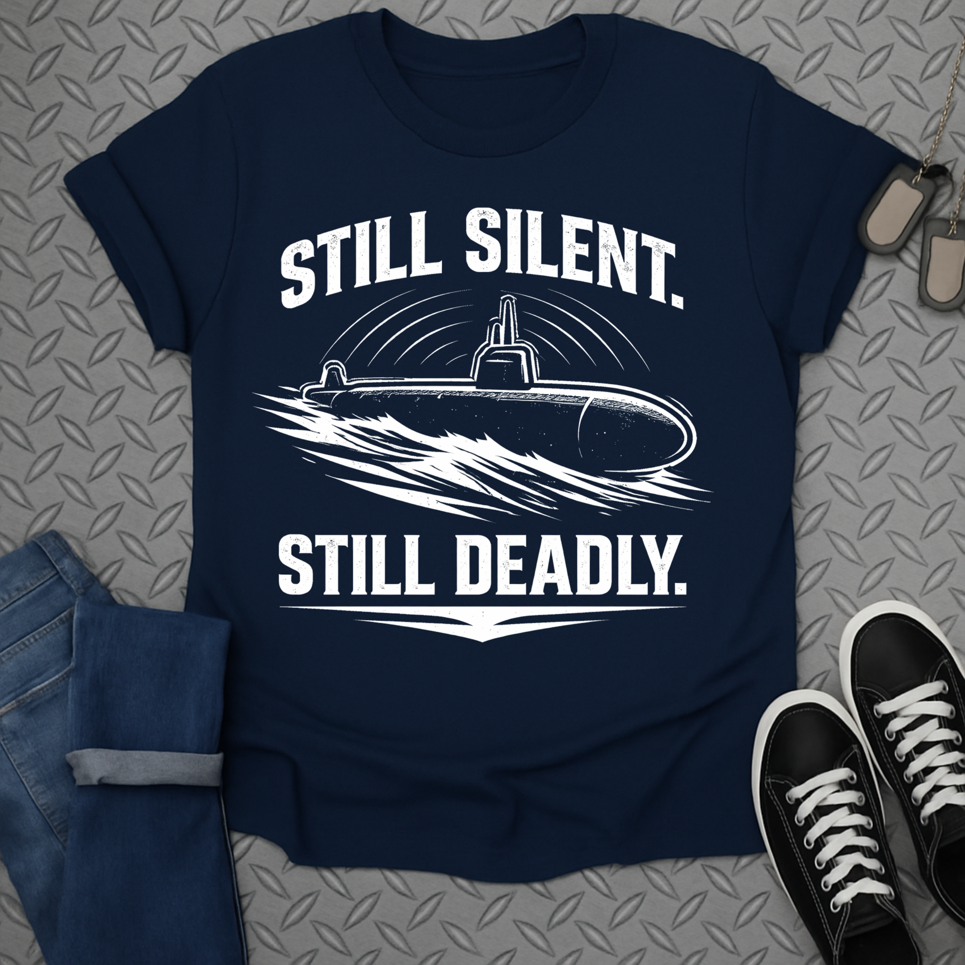 Still Silent Still Deadly Submarine Themed Shirt