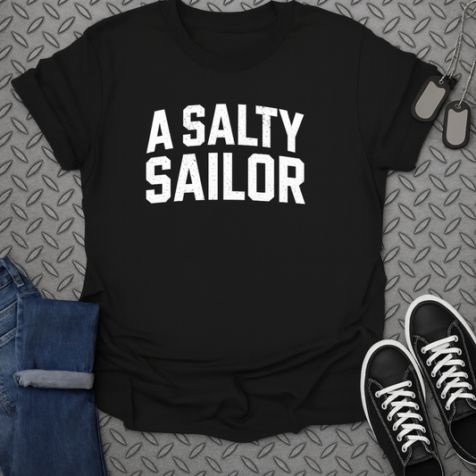 Black t-shirt with "A SALTY SAILOR" in white block letters.
