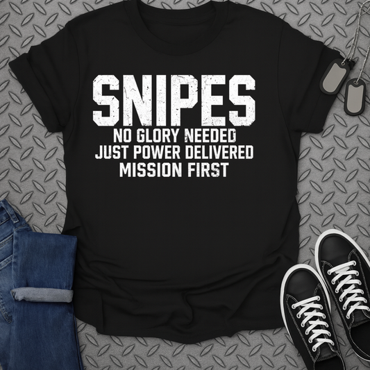 Black t-shirt with white text "SNIPES NO GLORY NEEDED MISSION FIRST".