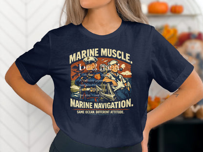 Marine Muscle Marine Navigation Same Attitude T-Shirt