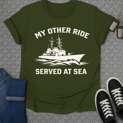 My Other Ride Served At Sea T-Shirt for Sailors