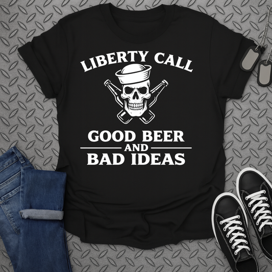 Liberty call good beer tshirt