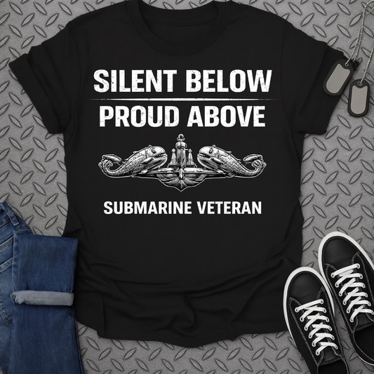 SILENT BELOW PROUD ABOVE SUBMARINE VETERAN product type
