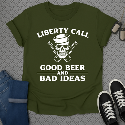 Liberty call good beer tshirt