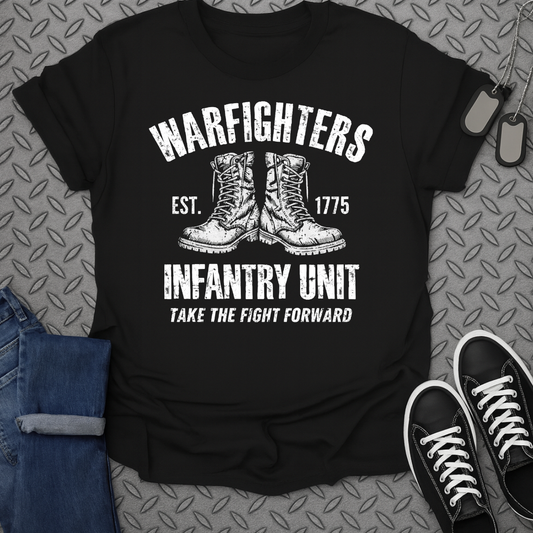 Black t-shirt with "WARFIGHTERS EST. 1775 INFANTRY UNIT TAKE THE FIGHT FORWARD" and boot graphic.