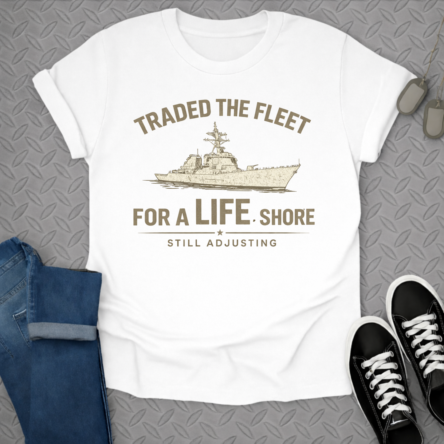 Traded The Fleet for a Life Shore Still Adjusting Shirt