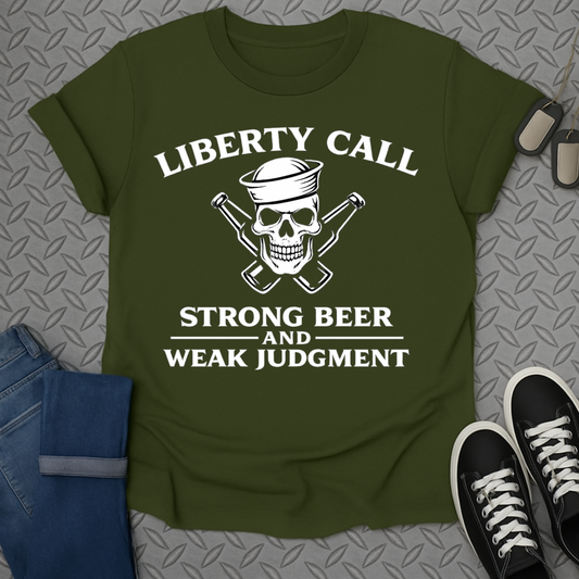 Liberty call strong beer tshirt