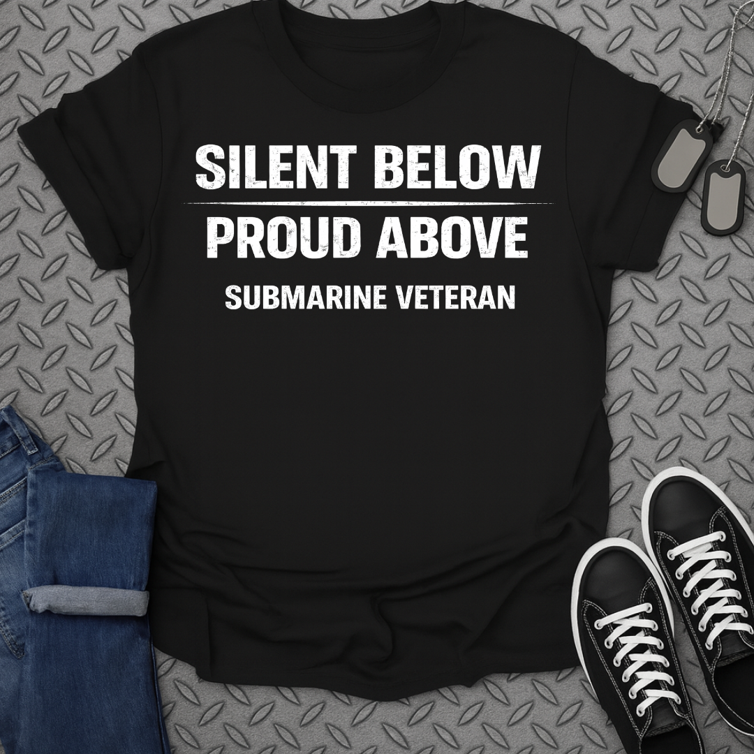 Silent Below Proud Above Submarine Veteran product type