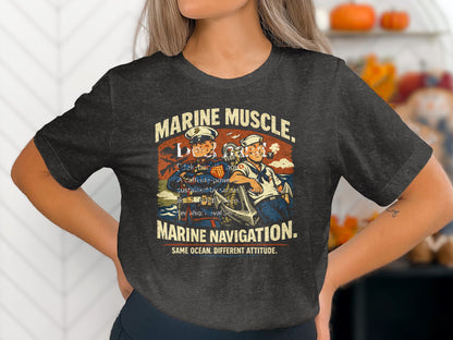 Marine Muscle Marine Navigation Attitude T-Shirt