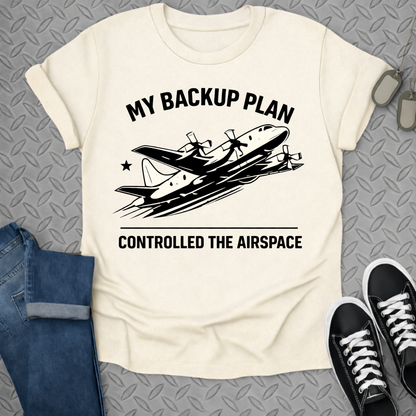 My backup plan tshirt