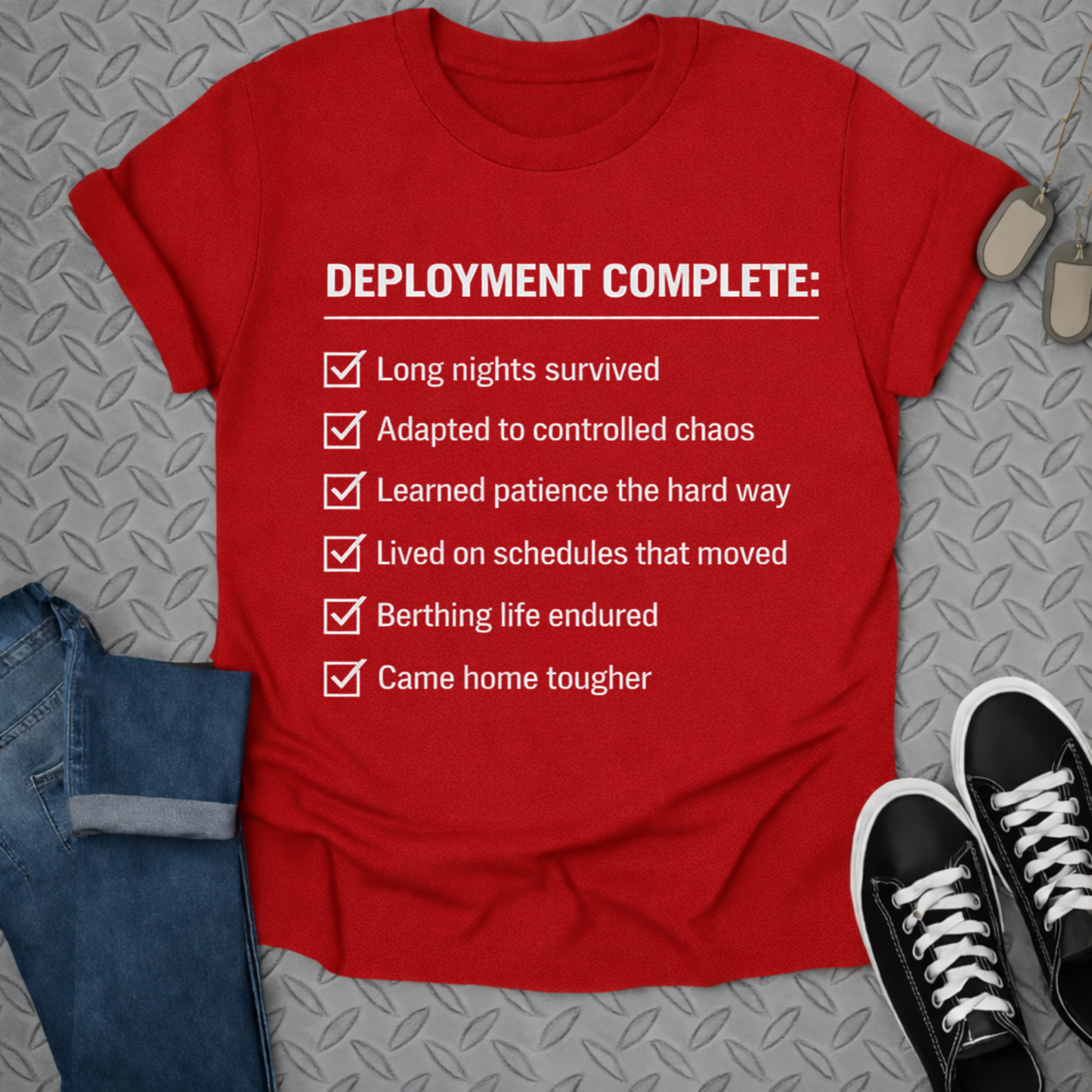 Deployment complete tshirt