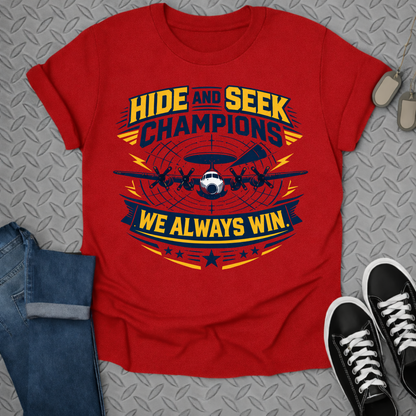 Hide and Seek Champions We Always Win Shirt