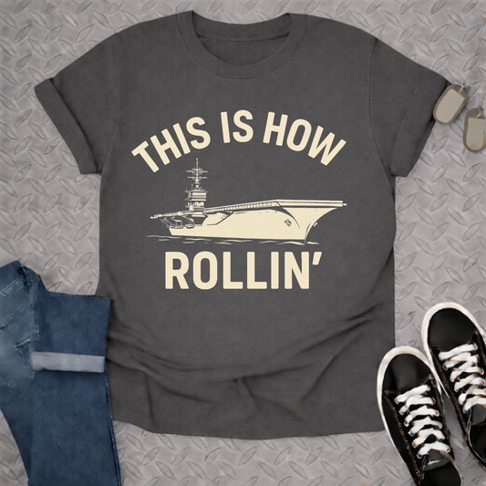 this is how rollin tshirt