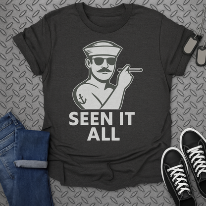 seen it all tshirt