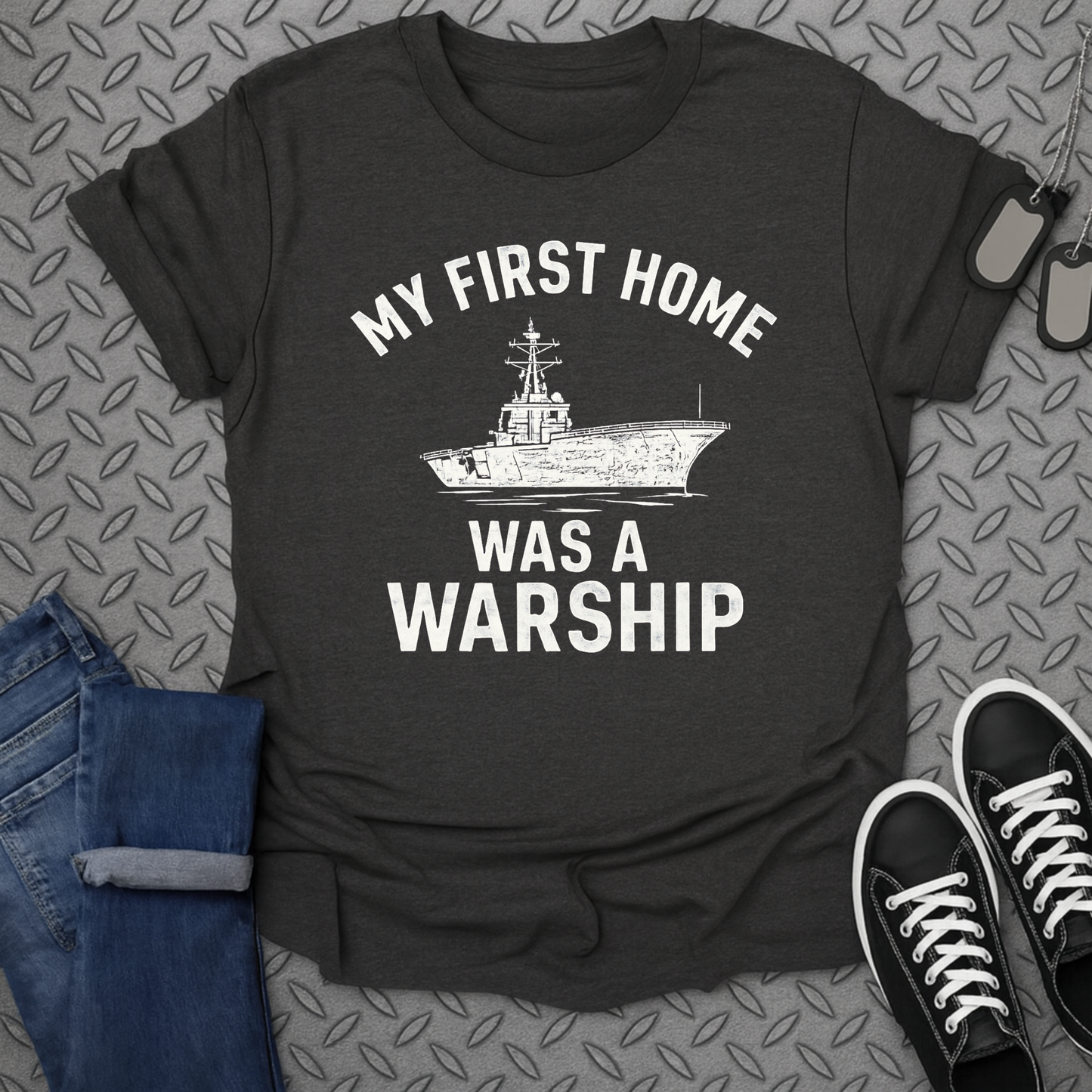 my first home was a warship tshirt
