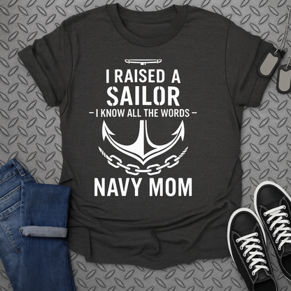 i raised a sailor tshirt