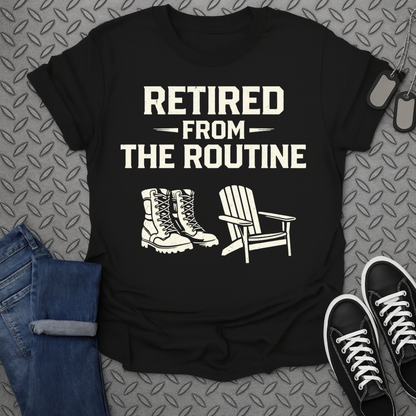 Retired From The Routine Graphic Tee For Relaxation