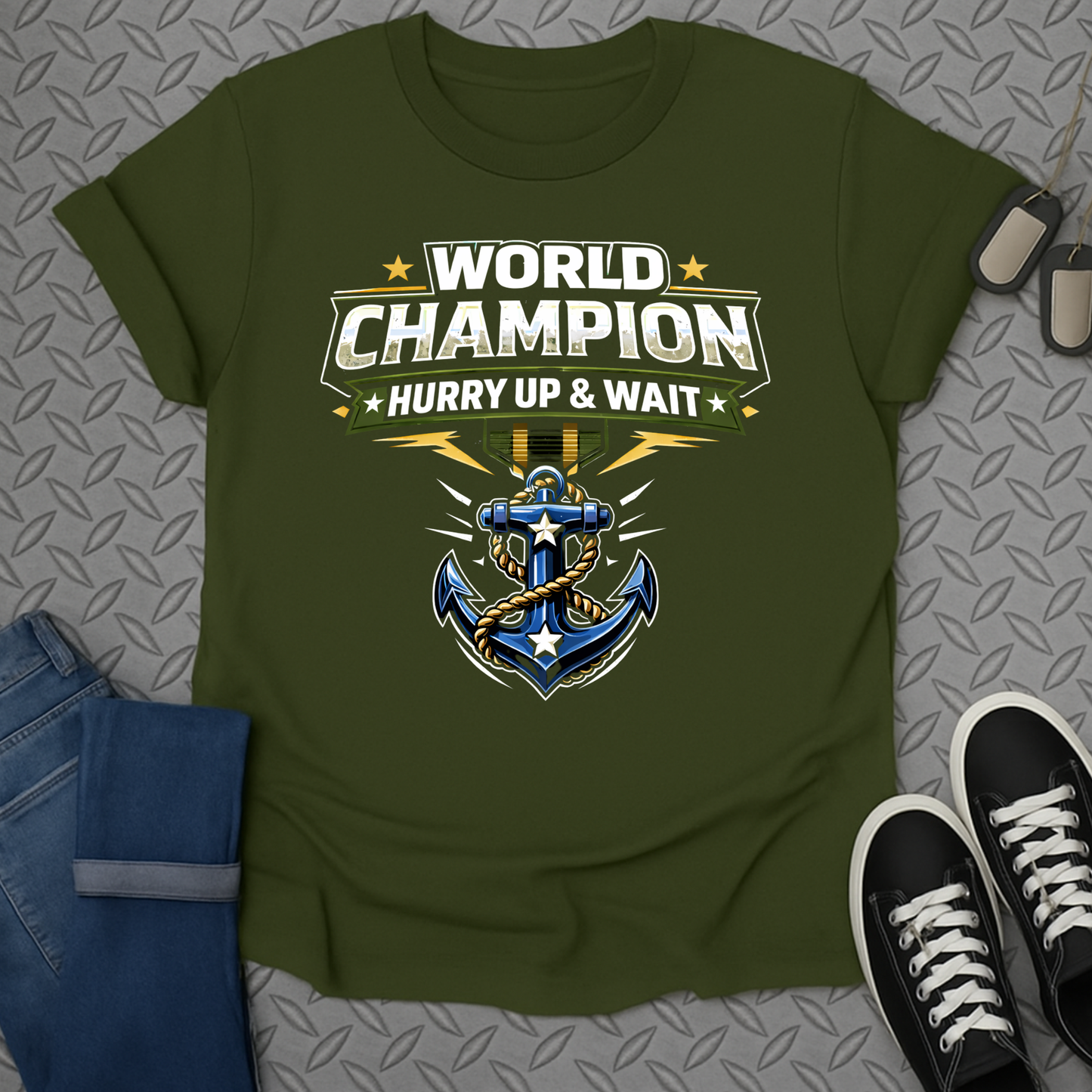 World Champion Hurry Up & Wait T-Shirt Product
