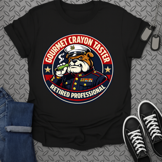 Gourmet Crayon Taster Retired Professional T-shirt