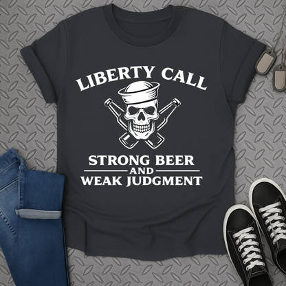 Liberty call strong beer tshirt