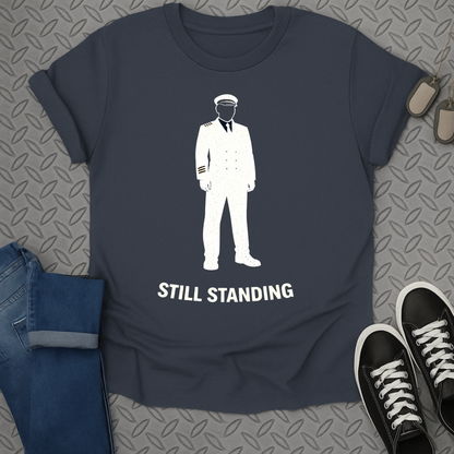 Still Standing Graphic T-shirt Perfect Gift Idea
