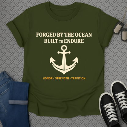 Forged by the ocean tshirt