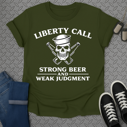 Liberty call strong beer tshirt