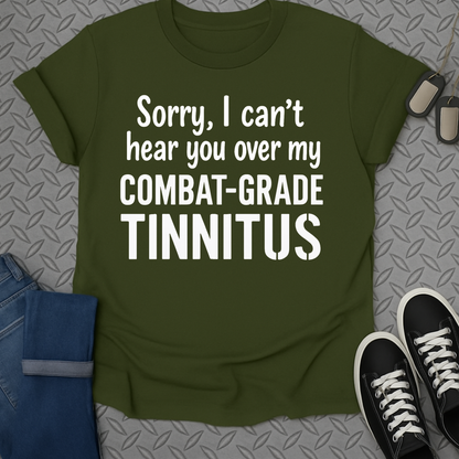 combat-grade tinnitus tshirt