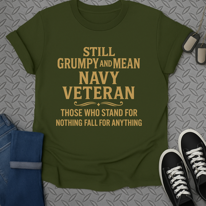 still grumpy and mean navy veteran tshirt
