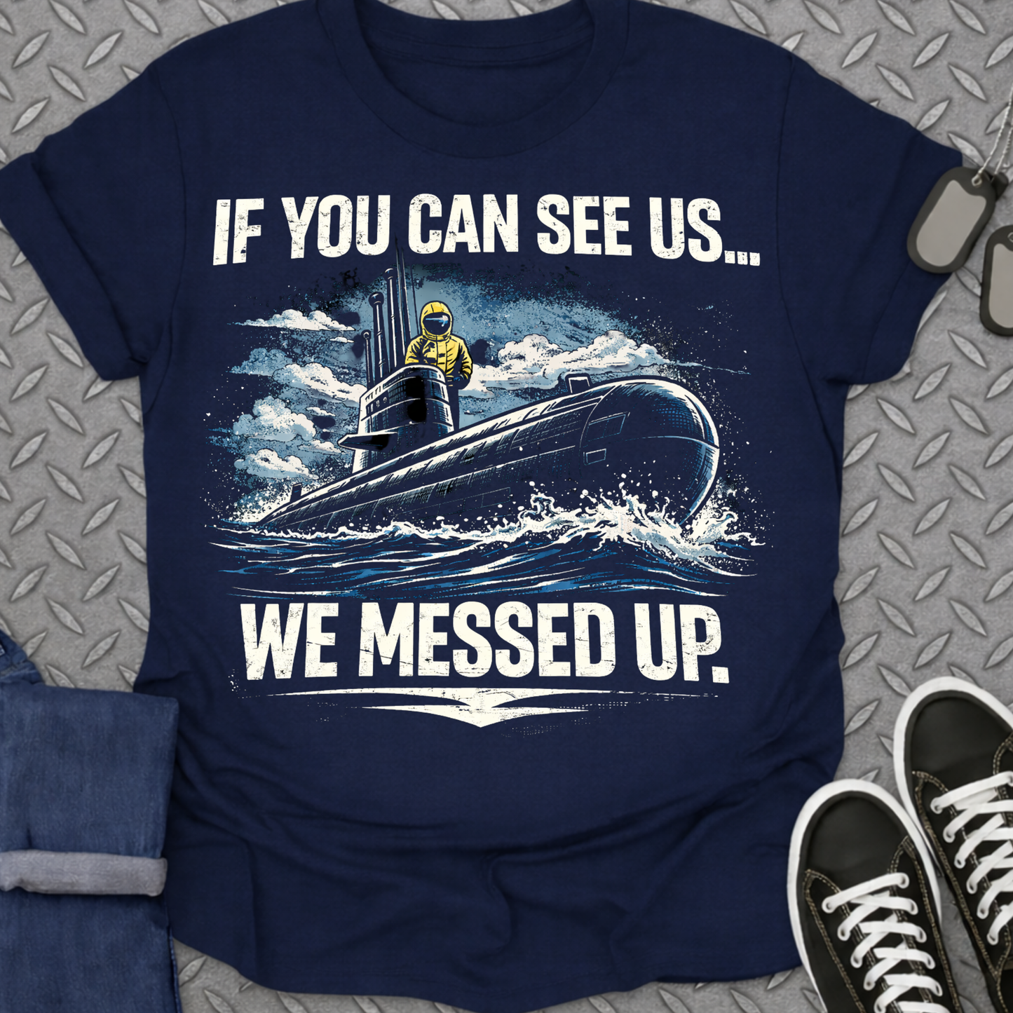 If You Can See Us Tshirt