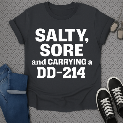 salty sore and carrying a dd-214 tshirt