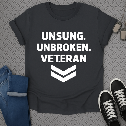 unsung unbroken veteran tshirt