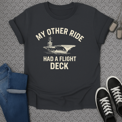 my other ride had a flight deck tshirt