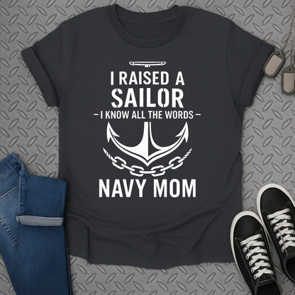 i raised a sailor tshirt
