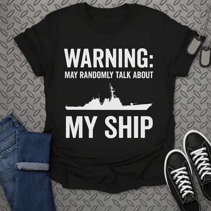 warning may randomly talk about my ship tshirt
