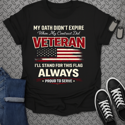 My Oath Didn't Expire Tshirt