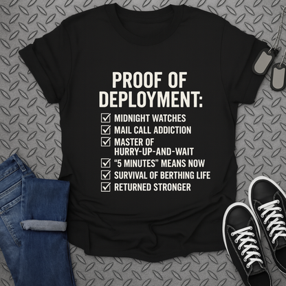 proof of deployment tshirt