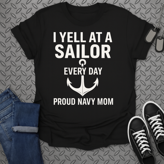 i yell at a sailor tshirt