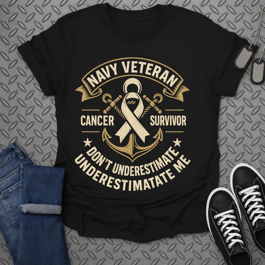 navy veteran cancer survivor tshirt
