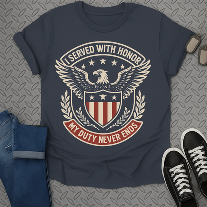 i served with honor tshirt